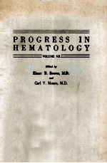 PROGRESS <em>IN</em> HEMATOLOGY <em>VOLUME</em> VII