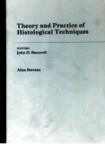 <em>THEORY</em> AND <em>PRACTICE</em> OF HISTOLOGICAL <em>TECHNIQUES</em> ALAN STEVENS