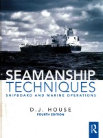 SEAMANS<em>H</em>IP TEC<em>H</em>NIQUES S<em>H</em>IPBOARD AND MARINE OPERATIONS FOURT<em>H</em> RDITION