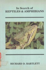 <em>IN</em> SEARCH <em>OF</em> REPTILES AND AMPHIBIANS