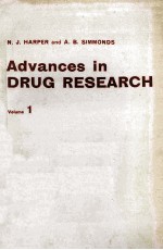 ADVANCES <em>IN</em> DRUG RESEARCH <em>VOLUME</em> 1