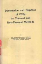 DESTRUCTION AND DISPOSAL <em>OF</em> PCBS BY THERMAL AND NON THERMAL <em>METHODS</em>