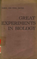 GREAT EXPERIMENTS <em>IN</em> BIOLOGY