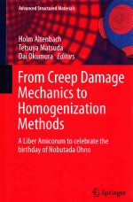 FROM CREEP DAMAGE MECHANICS TO HOMOGENIZATION <em>METHODS</em> A LIBER AMICORUM TO CELEBRATE THE BIRTHDAY <em>OF</em> 