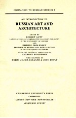 COMPANION TO RUSSIAN STUDIES 3 AN <em>INTRODUCTION</em> TO RUSSIAN ART AND ARCHITECTURE