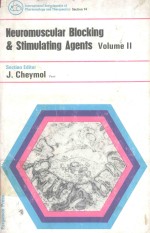 NEUROMUS<em>C</em>ULAR BLO<em>C</em>KING AND STIMULATING AGENTS VOLUME II