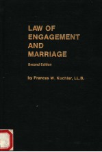 LAW <em>OF</em> ENGAGEMENT AND MARRIAGE  SECOND <em>EDITION</em>