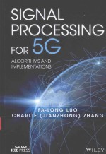 <em>SIGN<em>A</em>L</em> <em>PROCESSING</em> FOE 5G <em>A</em>LGORITHMS <em>A</em>ND IMPLEMENT<em>A</em>TIONS