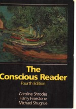 <em>THE</em> CONSCIOUS READER  <em>FOURTH</em> <em>EDITION</em>