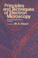 <em>PRINCIPLES</em> AND TECHNIQUES OF ELECTRON MICROSCOPY BIOLOGICAL APPLICATIONS VOLUME 4