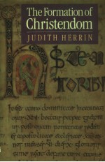 TH<em>E</em> FORMATION OF CHRIST<em>E</em>NDOM