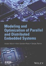 <em>MODELING</em> AND OPTIMIZATION <em>OF</em> PAPALLEL AND DISTRIBUTED EMBEDDED SYSTEMS