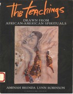 THE TEACHINGS  DRAWN <em>FROM</em> AFRICAN-AMERICAN SPIRITUALS