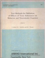 TEST <em>METHODS</em> FOR DEFINITION <em>OF</em> EFFECTS <em>OF</em> TOXIC SUBSTANCES ON BEHAVIOR AND NEUROMOTOR FUNCTION