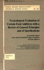 TOXICOLOGICAL EVALUATION OF CERTAIN FOOD ADDITIVES WITH A REVIEW OF GENERAL <em>PRINCIPLES</em> AND OF SPECIF