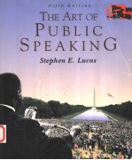 THE ART <em>OF</em> PUBLIC SPEAK<em>IN</em>G  FIFTH <em>EDITION</em>