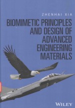 BIOMIMETIC <em>PRINCIPLES</em> AND DESIGN OF ADVANCED <em>ENGINEERING</em> MATERIALS