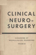 CLINICAL NEUROSURGERY PROCEEDINGS <em>OF</em> THE CONGRESS <em>OF</em> NEUROLOGICAL SURGEONS