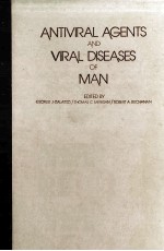 ANTIVIRAL AGENTS AND VIRAL DISEASES <em>OF</em> <em>MAN</em>