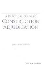 <em>A</em> PR<em>A</em>CTIC<em>A</em>L <em>GUIDE</em> <em>TO</em> CONSTRUCTION <em>A</em>DJUDIC<em>A</em>RION