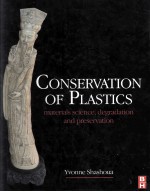 Conservation of Plastics <em>Materials</em> <em>science</em>