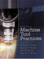 Machine <em>Tool</em> Practices Eighth <em>Edition</em>
