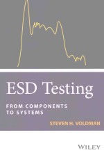 ESD <em>TEST</em>ING FROM COMPONENTS TO <em>SYSTEMS</em>