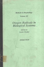 METHODS <em>IN</em> ENZYMOLOGY VOLUME 105 OXYGEN RADICALS <em>IN</em> BIOLOGCIAL SYSTEMS