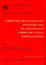 <em>LABORATORY</em> DECONTAMINATION AND DESTRUCTION <em>OF</em> CARCINOGENS IN <em>LABORATORY</em> WASTES SOME HALOETHERS