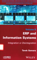 <em>VOLUME</em> 5 ERP AND INFORMATION <em>SYSTEMS</em> INTEGRATION OR DISINTEGRATION