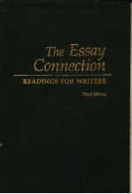 <em>THE</em> E<em>S</em><em>S</em>AY CONNECTION  READING<em>S</em> FOR <em>WRITER</em><em>S</em>  THIRD <em>EDITION</em>