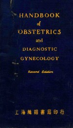 HANDBOOK <em>OF</em> OBSTETRICS AND DIAGNOSTIC GYNECOLOGY SECOND <em>EDITION</em>