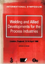 <em>In</em>ternational Symposium on WELD<em>IN</em>G <em>AND</em> ALLIED <em>DEVELOPMENTS</em> FOR THE PROCESS <em>IN</em>DUSTRIES London