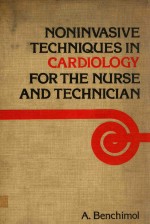 NON<em>IN</em>VASIVE <em>TECHNIQUES</em> <em>IN</em> CARDIOLOGY FOR THE NURSE <em>AND</em> TECHNICIAN
