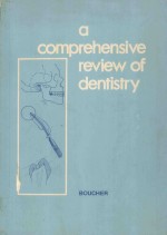 <em>A</em> <em>COMPREHENSIVE</em> REVIEW OF DENTISTRY