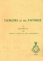 ATLAS OF TUMOR <em>PATHOLOGY</em> <em>SECOND</em> SERIES FASCICLE 13 TUMORS OF THE THYMUS