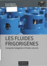 les fluides frigorigènes compos<em>é</em>s halog<em>é</em>n<em>é</em>s et fluides naturels