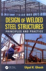 design of welded steel structures <em>princip</em>les <em>and</em> <em>practice</em>