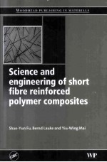Science and <em>engineering</em> of short fibre reinforced polymer composites