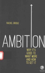 AMB<em>IT</em>ION WHY <em>IT</em>'S GOOD TO WANT MORE AND HOW TO GET <em>IT</em>