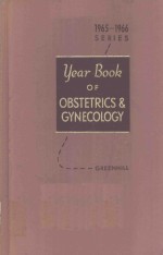THE YEAR BOOK <em>OF</em> OBSTETRICS AND GYNECOLOGY 1965-1966 YEAR BOOK SERIES