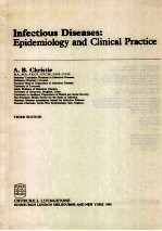 INFECTIOUS DISEASES:EPIDEMIOLOGY <em>AND</em> CLINICAL <em>PRACTICE</em>
