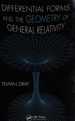 <em>DIFFERENTIAL</em> FORMS <em>AND</em> THE GEOMETRY OF GENERAL RELATIVITY