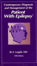 CONTEMPORARY DIAGNOSIS AND MANAGEMENT <em>OF</em> THE PATIENT WITH EPILEPSY FIFTH <em>EDITION</em>