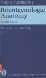 ROENTGENOLOGIC ANAYOMY AN <em>INTRODUCTION</em>
