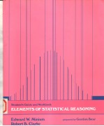 STUDENT'S GUIDE AND <em>W</em>ORKBOOK TO ACCOMPANY  ELEMENTS O<em>F</em> STATISTICAL REASONING