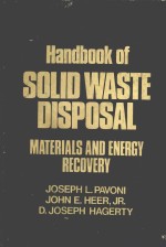 HANDBOOK OF SOLID WASTE DISPOSAL MATE<em>R</em>IALS AND ENE<em>R</em>GY <em>R</em>ECOVE<em>R</em>Y