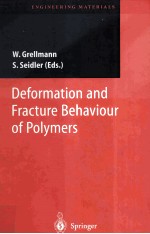 Deformation <em>and</em> Fracture Behaviour of Polymers <em>With</em> 447 Illustrations <em>and</em> 51 Tables