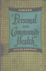PERSONAL AND <em>C</em>OMMUNITY HEALTH TENTH EDITION