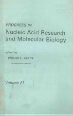 PROGRESS <em>IN</em> NUCLEIC ACID <em>RESEARCH</em> <em>AND</em> MOLECULAR BIOLOGY VOLUME 27
